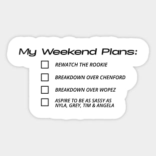 My Weekend Plans (Black Text) Design Sticker